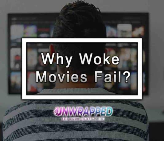 Why Woke Movies Fail?
