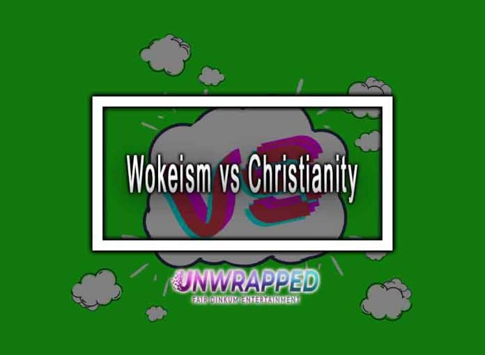 Wokeism vs Christianity