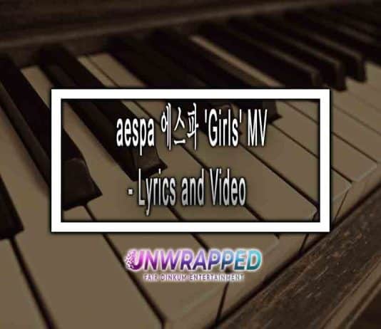 aespa 에스파 ‘Girls’ MV – Lyrics and Video aespa 에스파 'Girls' MV - Lyrics and Video