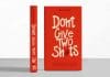 R.K. Jones - Don't Give Two Shits - Practical Self Help