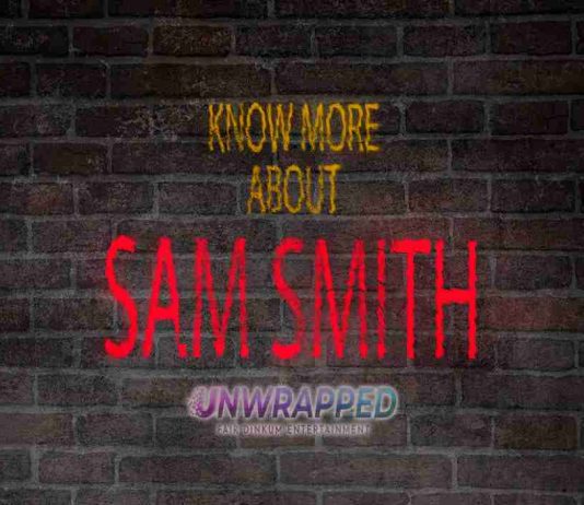 Sam Smith: Bio, Life, Career, Awards, Facts, Trivia, Favorites