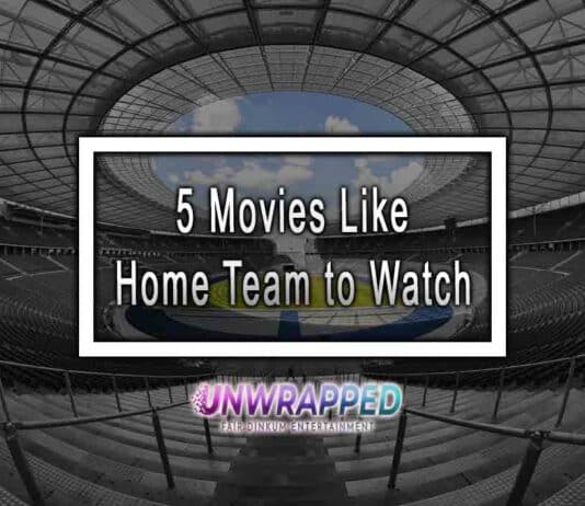 5 Movies Like Home Team to Watch 5 Movies Like Home Team to Watch