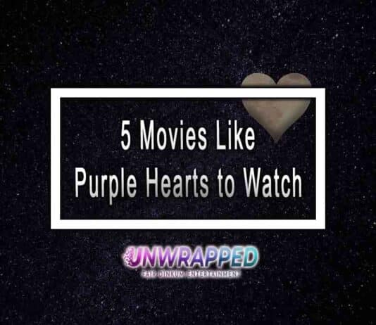 5 Movies Like Purple Hearts to Watch 5 Movies Like Purple Hearts to Watch