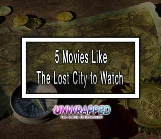 5 Movies Like The Lost City to Watch