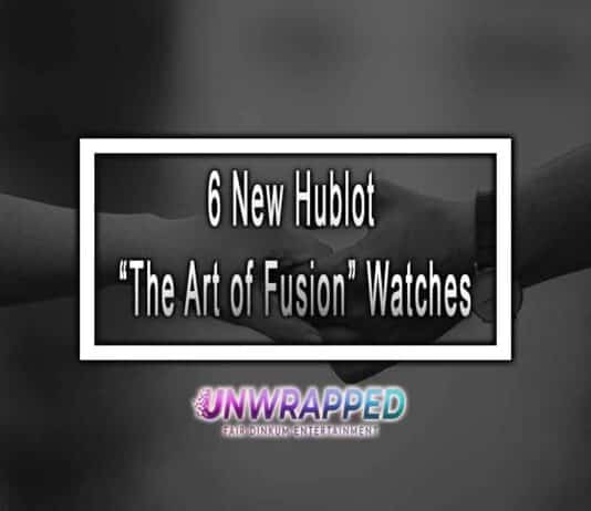 6 New Hublot “The Art of Fusion” Watches 6 New Hublot “The Art of Fusion” Watches