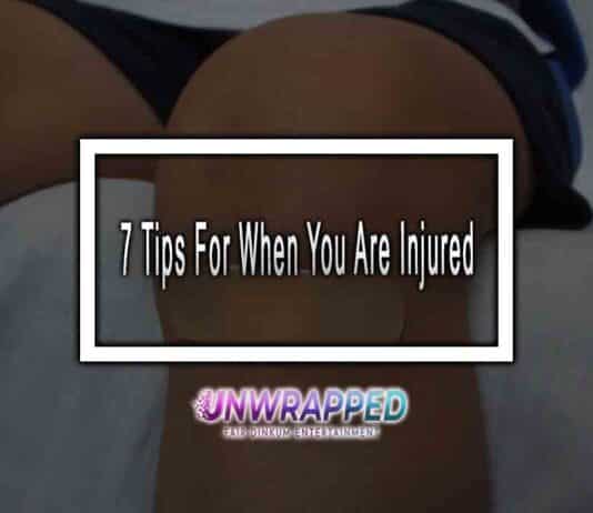 7 Tips For When You Are Injured