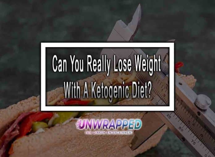 Can You Really Lose Weight With A Ketogenic Diet?