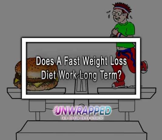 Does A Fast Weight Loss Diet Work Long Term?