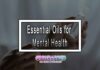 Essential Oils for Mental Health