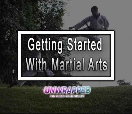 Getting Started With Martial Arts