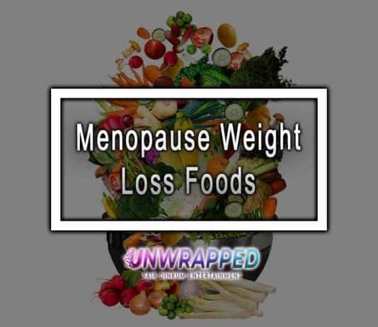 Menopause Weight Loss Foods Menopause Weight Loss Foods