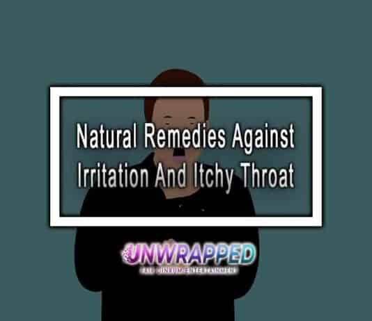 Natural Remedies Against Irritation And Itchy Throat