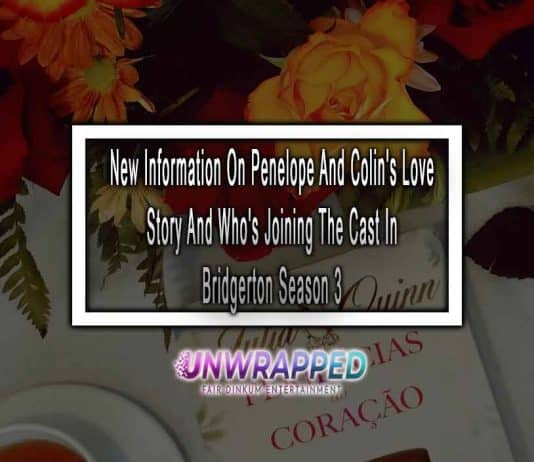 New Information On Penelope And Colin's Love Story And Who's Joining The Cast In Bridgerton Season 3