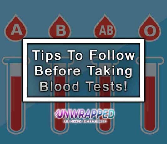 Tips To Follow Before Taking Blood Tests!
