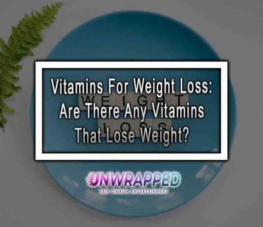 Vitamins For Weight Loss: Are There Any Vitamins That Lose Weight?