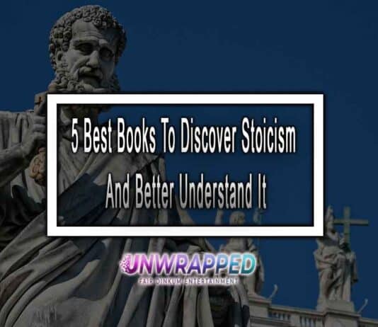 5 Best Books To Discover Stoicism And Better Understand It