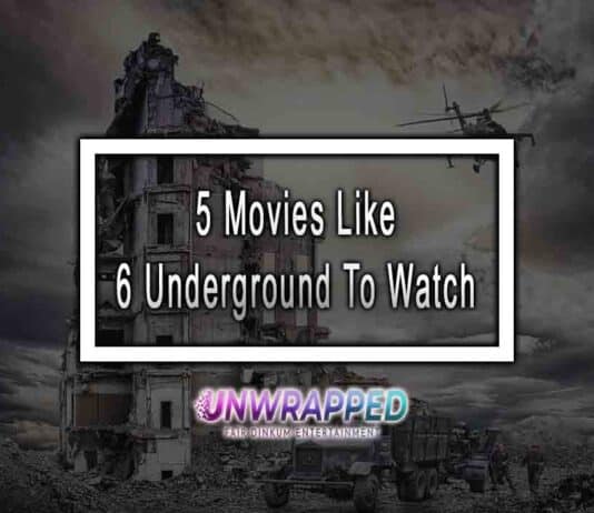 5 Movies Like 6 Underground To Watch