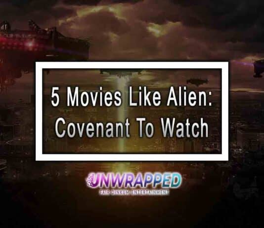 5 Movies Like Alien: Covenant To Watch
