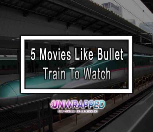 5 Movies Like Bullet Train To Watch