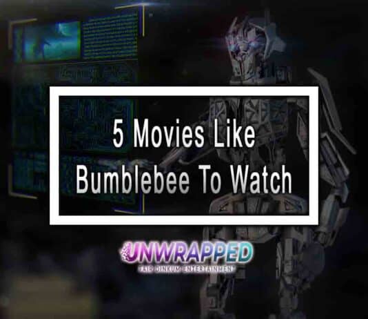 5 Movies Like Bumblebee To Watch