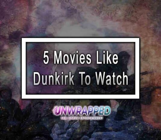 5 Movies Like Dunkirk To Watch 5 Movies Like Dunkirk To Watch