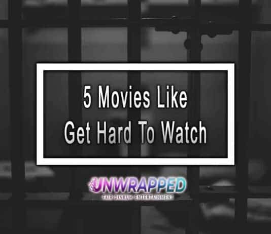 5 Movies Like Get Hard To Watch
