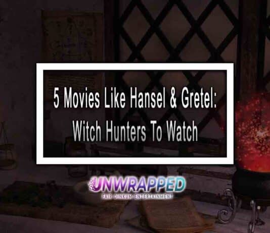 5 Movies Like Hansel & Gretel: Witch Hunters To Watch