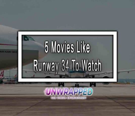 5 Movies Like Runway 34 To Watch
