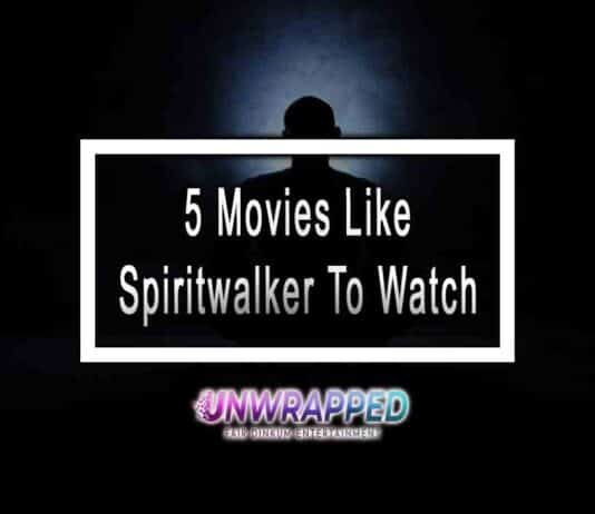 5 Movies Like Spiritwalker To Watch