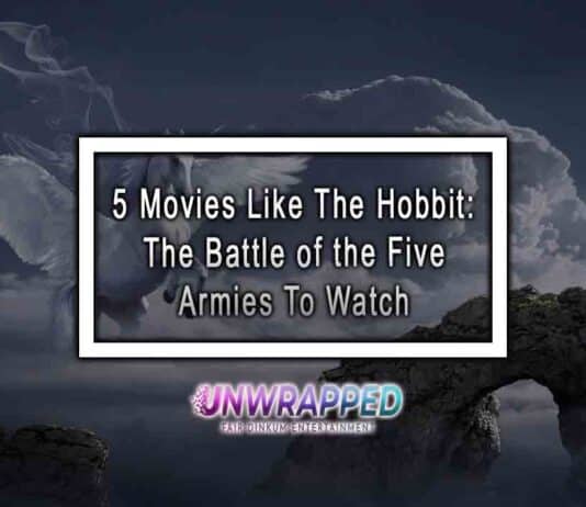 5 Movies Like The Hobbit: The Battle of the Five Armies To Watch