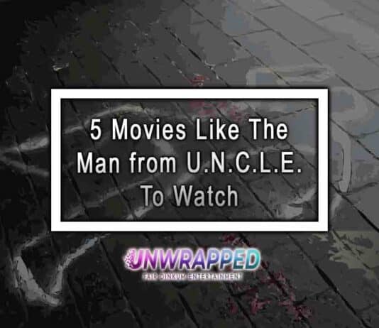 5 Movies Like The Man from U.N.C.L.E. To Watch