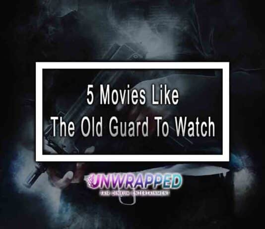 5 Movies Like The Old Guard To Watch