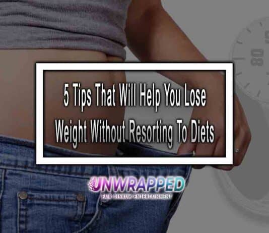 5 Tips That Will Help You Lose Weight Without Resorting To Diets 5 Tips That Will Help You Lose Weight Without Resorting To Diets