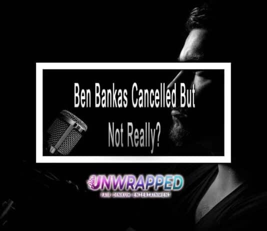 Ben Bankas Cancelled But Not Really?