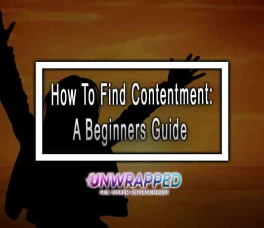 How To Find Contentment: A Beginners Guide