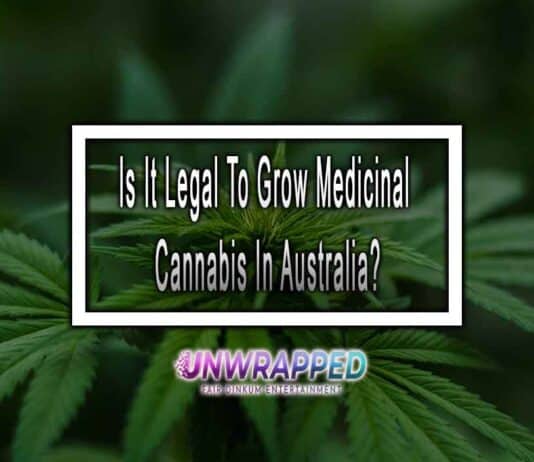 Is It Legal To Grow Medicinal Cannabis In Australia?
