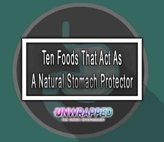 Ten Foods That Act As A Natural Stomach Protector