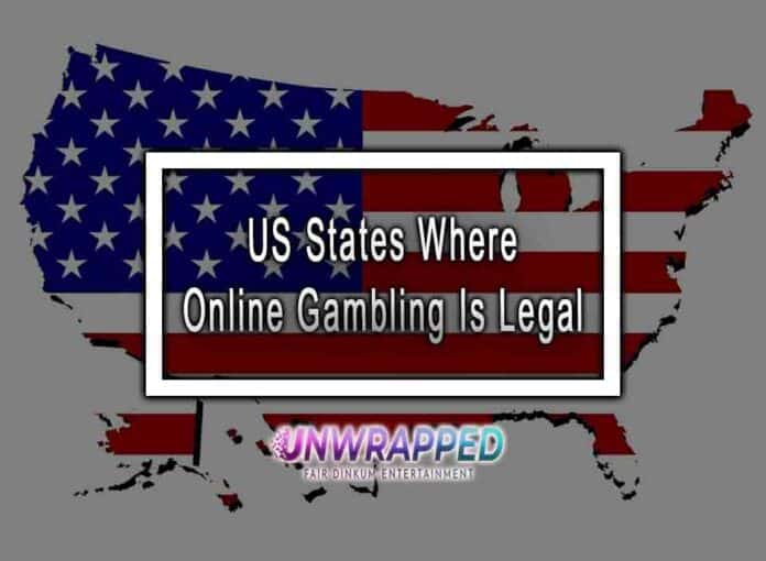 US States Where Online Gambling Is Legal US States Where Online Gambling Is Legal