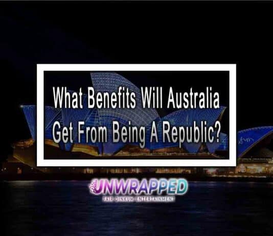 What Benefits Will Australia Get From Being A Republic?