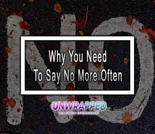 Why You Need To Say No More Often
