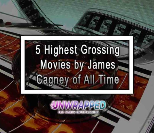 5 Highest Grossing Movies by James Cagney of All Time 5 Highest Grossing Movies by James Cagney of All Time