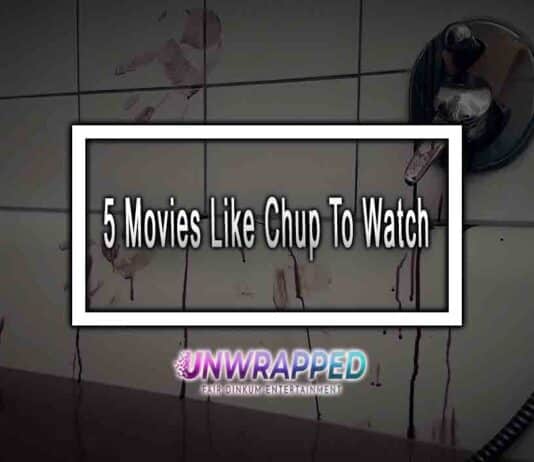 5 Movies Like Chup To Watch 5 Movies Like Chup To Watch