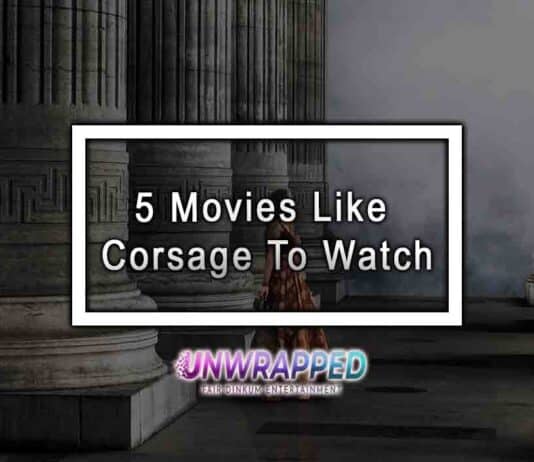 5 Movies Like Corsage To Watch 5 Movies Like Corsage To Watch