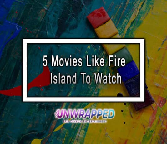 5 Movies Like Fire Island To Watch