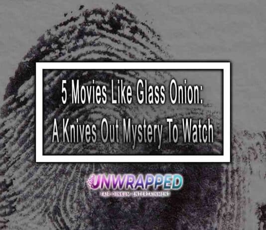 5 Movies Like Glass Onion: A Knives Out Mystery To Watch 5 Movies Like Glass Onion: A Knives Out Mystery To Watch
