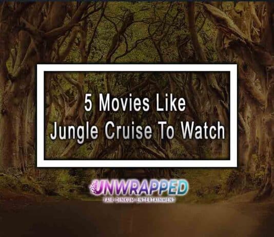 5 Movies Like Jungle Cruise To Watch 5 Movies Like Jungle Cruise To Watch
