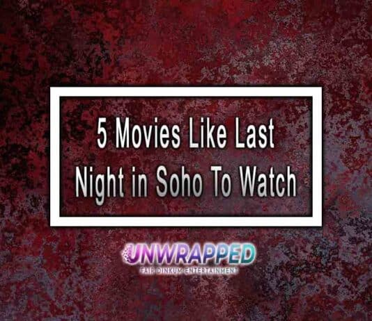 5 Movies Like Last Night in Soho To Watch