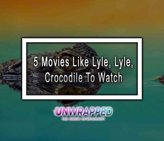 5 Movies Like Lyle, Lyle, Crocodile To Watch 5 Movies Like Lyle, Lyle, Crocodile To Watch
