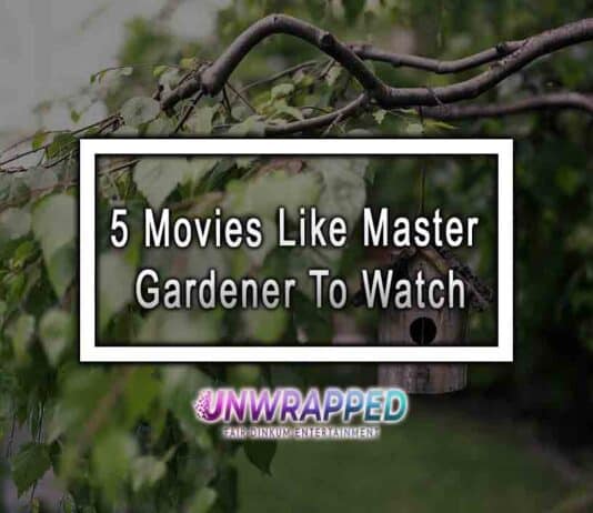 5 Movies Like Master Gardener To Watch 5 Movies Like Master Gardener To Watch