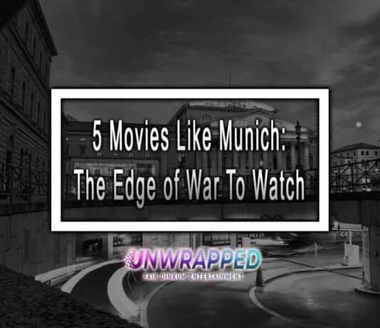 5 Movies Like Munich: The Edge of War To Watch